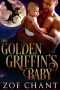 [Shifter Dads 03] • The Golden Griffin's Baby